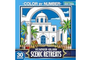 Scenic Retreats Stained Glass Color by Number: 30 Stunning Landscapes of Dreamy Vacation Spots