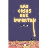 Las cosas que importan (Somos B)