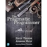 The Pragmatic Programmer: Your Journey to Mastery