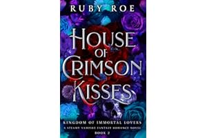 House of Crimson Kisses: A Steamy Vampire Fantasy Romance: 2