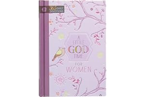 A Little God Time for Women: One Year Devotional: 365 Daily Devotions