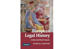 European Legal History: A Cultural and Political Perspective