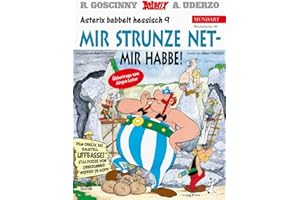 Asterix Mundart Hessisch IX: Mir strunze net - mir habbe!