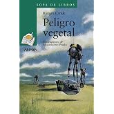 Peligro vegetal: Las aventuras de Said y Sheila (LITERATURA INFANTIL - Sopa de Libros)