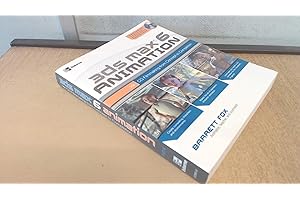 3Ds Max 6 Animation: Cg Filmmaking from Concept to Completion