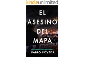 El Asesino del Mapa: Una novela de la inspectora Marta Agulló (Serie Brigada de Homicidios - Thriller Policíaco nº 1)