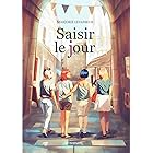 Saisir le jour