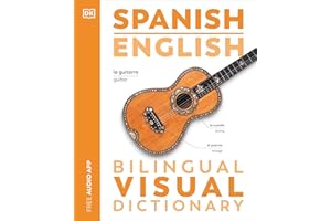 Spanish English Bilingual Visual Dictionary (DK Bilingual Visual Dictionaries)