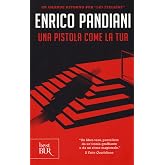 Una pistola come la tua