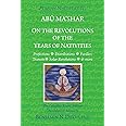 Persian Nativities IV: On the Revolutions of the Years of Nativities