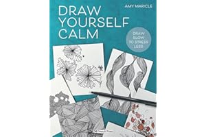 Draw Yourself Calm: Draw Slow to Stress Less