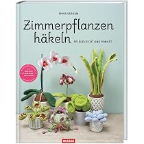 Zimmerpflanzen hkeln - pflegeleicht und robust : Emma Varnam, Weltbild:  Amazon.de: Books