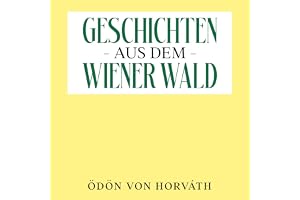 Geschichten aus dem Wiener Wald [Tales from the Vienna Woods]