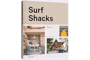 Surf Shacks Vol. 2: The New Wave of Coastal Living