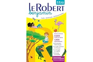 Dictionnaire Le Robert benjamin - 6/8 ans - CP-CE1-CE2: Mon premier dictionnaire 6/8 ans CP-CE1-CE2