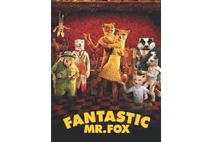 Fantastic Mr. Fox: A Screenplay