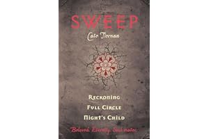 Sweep: Reckoning, Full Circle, and Night's Child: Volume 5
