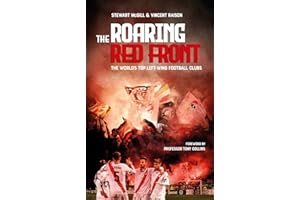 The Roaring Red Front: The World's Top Left-Wing Football Clubs