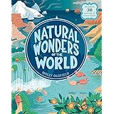 Natural Wonders of the World: Discover 30 marvels of Planet Earth
