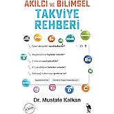 Akılcı ve Bilimsel Takviye Rehberi