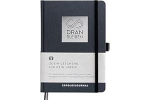 ‎DRAN BLEIBEN DRAN BLEIBEN Erfolgsjournal – für Ziele, Fokus, Selbstreflexion, Achtsamkeit & persönliche Entwicklung – DIN A5 (Startversion, Nobly Platinum)
