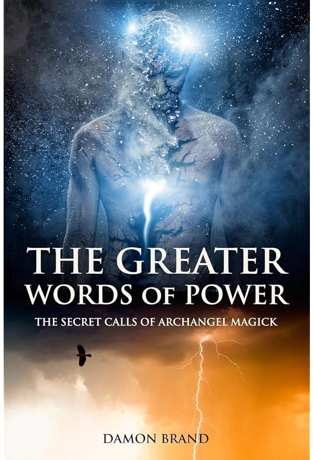 Words of Power: Secret Magickal Sounds That Manifest Your Desires