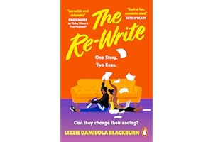 The Re-Write: The new joyful second chance romance from the author of Yinka, Where is Your Huzband?