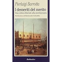 I demeriti del merito. Una critica liberale alla meritocrazia