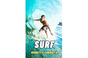 Surf : Segreti e Curiosità