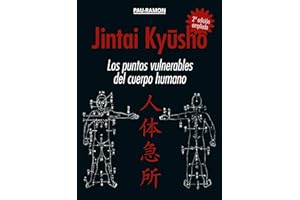 Jintai Kyusho (los puntos vulnerables del cuerpo humano) 2ª EDICIÓN