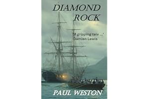 Diamond Rock (Paul Weston Historical Maritime and Naval Fiction)