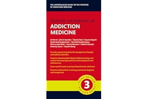Oxford Handbook of Addiction Medicine (Oxford Medical Handbooks)