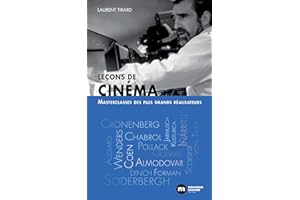 Leçons de cinéma: Masterclasses des plus grands réalisateurs