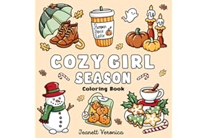 Cozy Girl Season: Bold and Easy Coloring Book for Adults & Teens, Featuring Fall, Halloween, and Christmas Designs | Simple, Cute Illustrations for Hygge and Relaxation (Cozy Girl Series, Band 13)