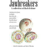 Jawbreakers: 2012 National Flash-Fiction Day Anthology