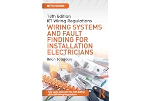 IET Wiring Regulations: Wiring Systems and Fault Finding for Installation Electricians