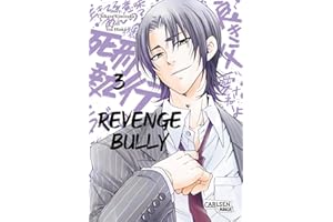 Revenge Bully 3: Packender Manga-Thriller um die gefährlichen Folgen von Mobbing