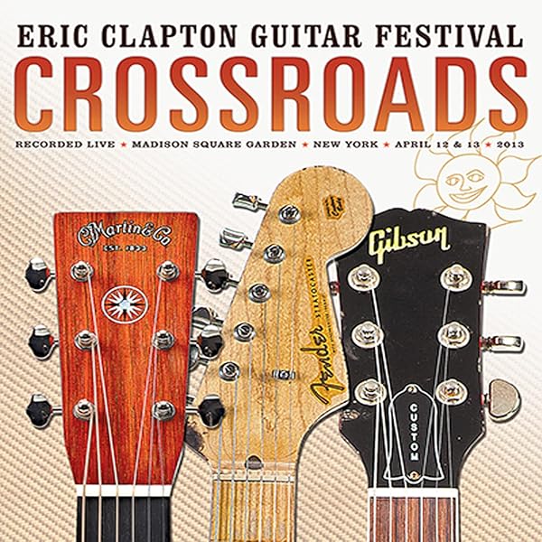 Eric Clapton　GUITAR FESTIVAL2010　DVD付き Crossroads: Eric Clapton Guitar Festival 2010 : Robert