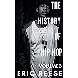 The History of Hip Hop (3)