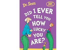 Did I Ever Tell You How Lucky You Are?