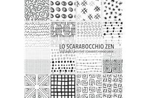 LO SCARABOCCHIO ZEN Disegnare e meditare scarabocchiando liberi: Taccuino per disegnare le tue meditazioni trasformate in arte astratta monocromatica ... | Interno carta bianca | Meditazione