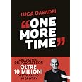 One More Time. Storie di rinascita per imparare a cadere meglio