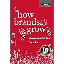 HOW BRANDS GROW : Sharp, Byron: Amazon.in: Books