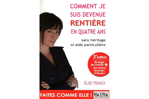 Comment je suis devenue rentière en 4 ans