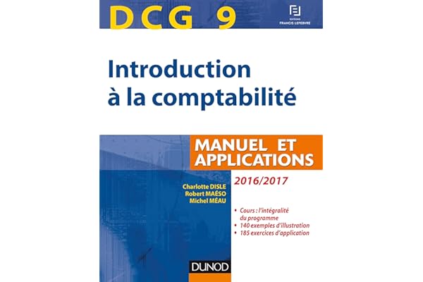 DCG 9, introduction à la comptabilité: Manuel et applications