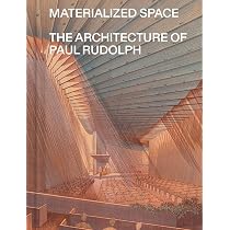Buy The Architecture of Paul Rudolph Book Online at Low Prices in
