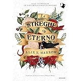 Le streghe in eterno