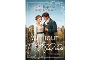 Without Vanity or Pride: A Pride and Prejudice Variation Duology
