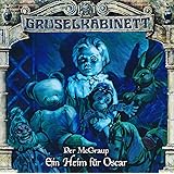 Gruselkabinett - Folge 169: Ein Heim für Oscar. Hörspiel.