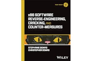 x86 Software Reverse-Engineering, Cracking, and Counter-Measures (Tech Today)
